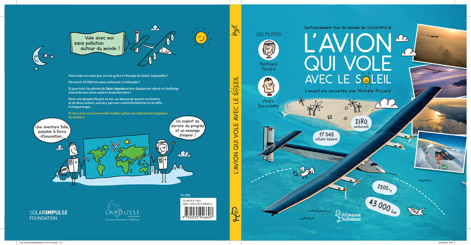 Le livre de Michèle PICCARD explique l’aventure Solar Impulse aux enfants © Solar Impulse